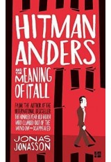 HITMAN ANDERS AND THE MEANING OF IT ALL