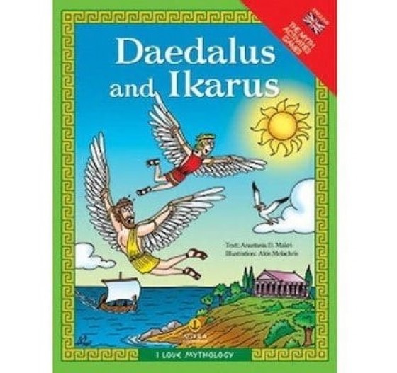 I LOVE MYTHOLOGY DAEDALUS AND IKARUS